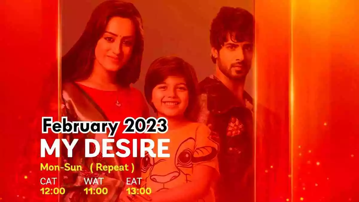 My Desire Teasers February 2023