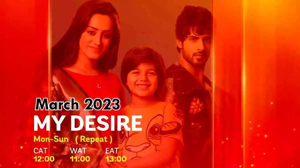 My Desire Teasers March 2023